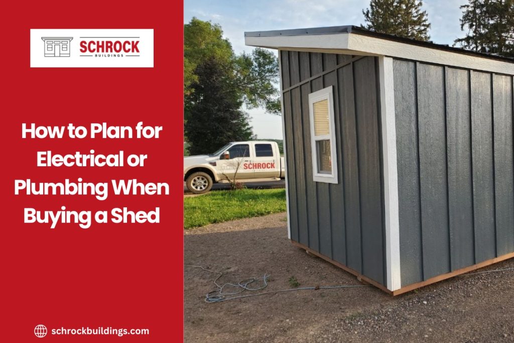 How to Plan for Electrical or Plumbing When Buying a Shed